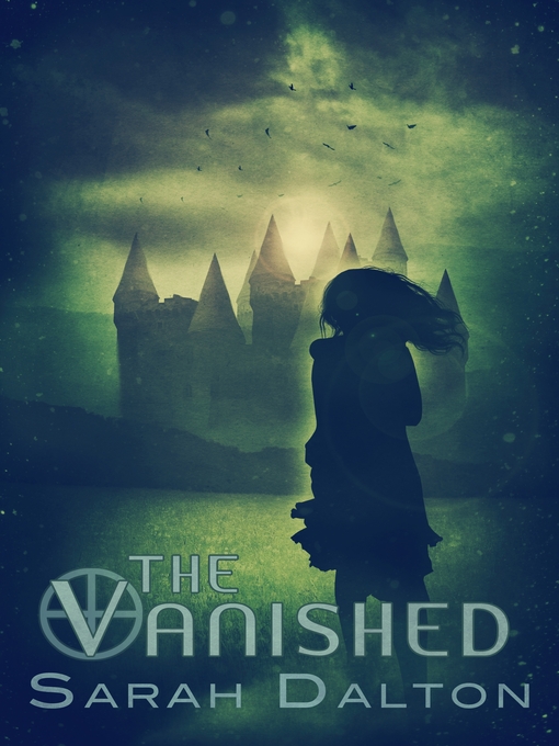 Title details for The Vanished by Sarah Dalton - Available